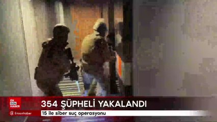 15 ile siber suç operasyonu: 429 şüpheli yakalandı