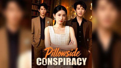 Pillowside Conspiracy Full Episode - Full Movie