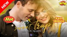 See You Again CEO’s Sweet Trap Full Movies English Sub
