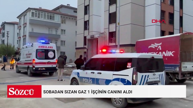Sobadan sızan gaz 1 işçinin canını aldı