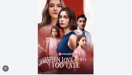 When Love Comes Late (2025) - FULL [Eng Sub]