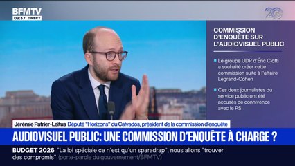 Commission d'enquête sur l'audiovisuel public: "Il y a une méfiance généralisée", estime le président de la commission