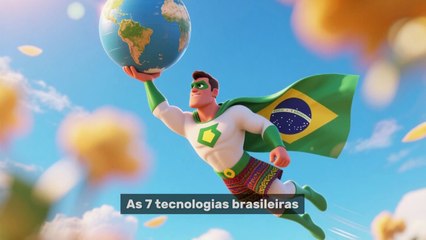 As 7 tecnologias brasileiras que estão salvando o  mundo