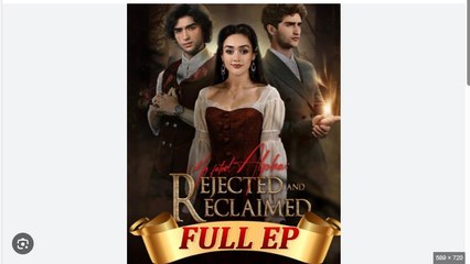 My Fated Alpha Rejected and Reclaimed Full Movies English Sub