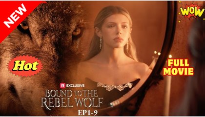 Bound to the Rebel Wolf Full Movie