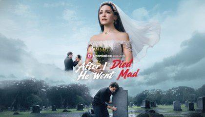 [EngSub] After I Died, He Went Mad