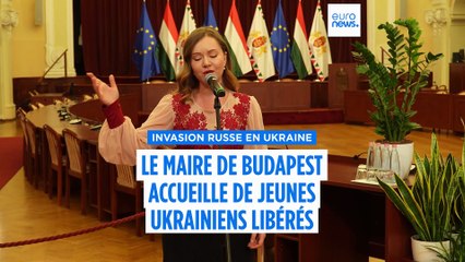 Budapest : le maire accueille des jeunes Ukrainiens revenus de déportation en Russie