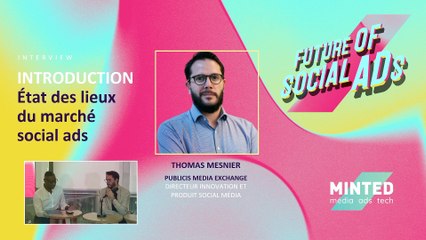 Future of Social Ads : État des lieux du marché Social Ads