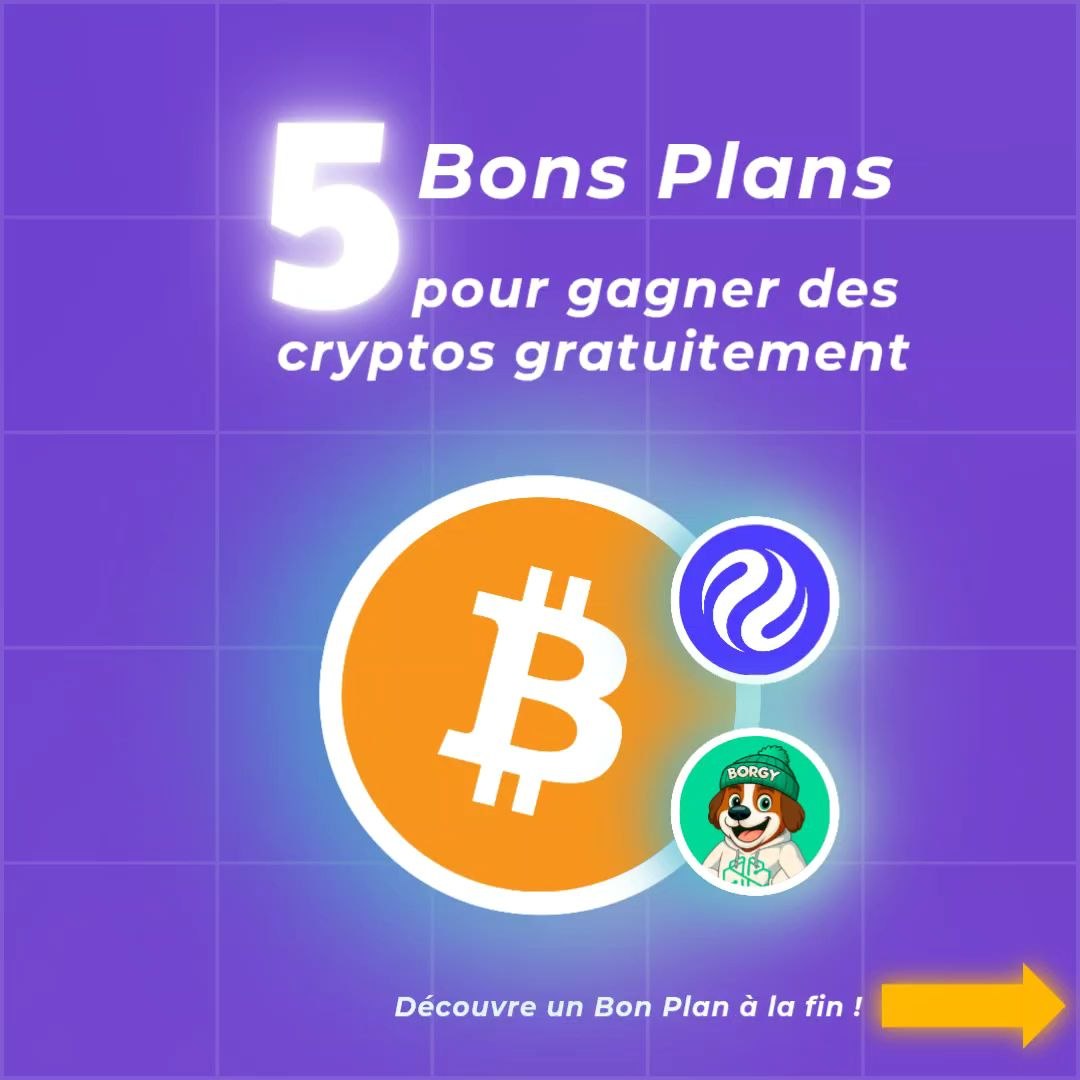 5 Bons Plans pour gagner des cryptos gratuitement 💰🎁