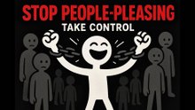 how to stop being a people pleaser
