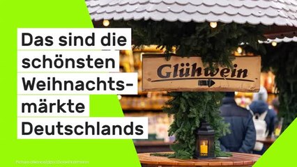 Von Bayern bis zur Nordsee: Das sind die schönsten Weihnachtsmärkte Deutschlands