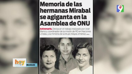 Un día como hoy 25 de noviembre en 1960 fueron asesinadas las Hermanas Mirabal | Hoy Mismo