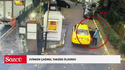 Kağıthane'deki kadın cinayeti: Eski eşiyle taksiye bindiği anların görüntüsü ortaya çıktı