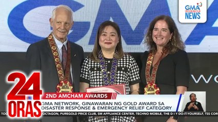 GMA Network, ginawaran ng Gold Award sa Disaster Response & Emergency Relief Category | 24 Oras