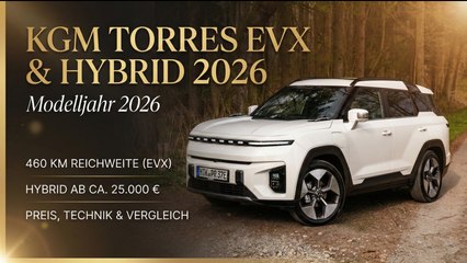 KGM Torres Hybrid 2026 – Preis, Technik & erster Eindruck