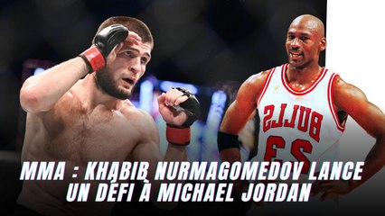 MMA : Khabib Nurmagomedov lance un défi à Michael Jordan