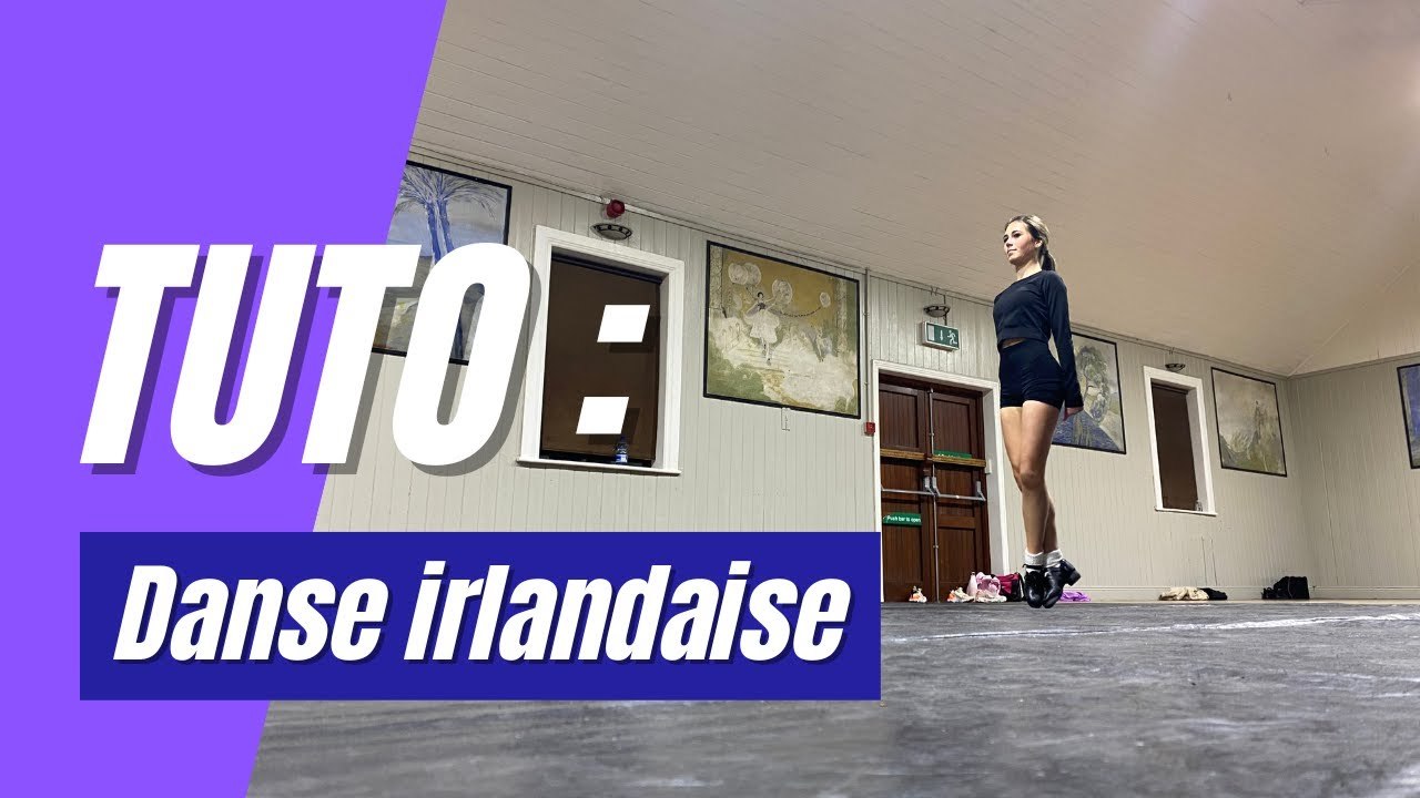 Danse irlandaise - Les pas de base par Yvonne Carolan