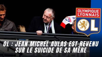 OL : Jean-Michel Aulas se confiait sur le suicide de sa mère #foryou #sports #football #ol