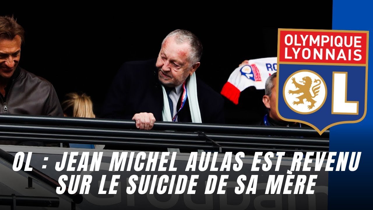 OL : Jean-Michel Aulas se confiait sur le suicide de sa mère #foryou #sports #football #ol