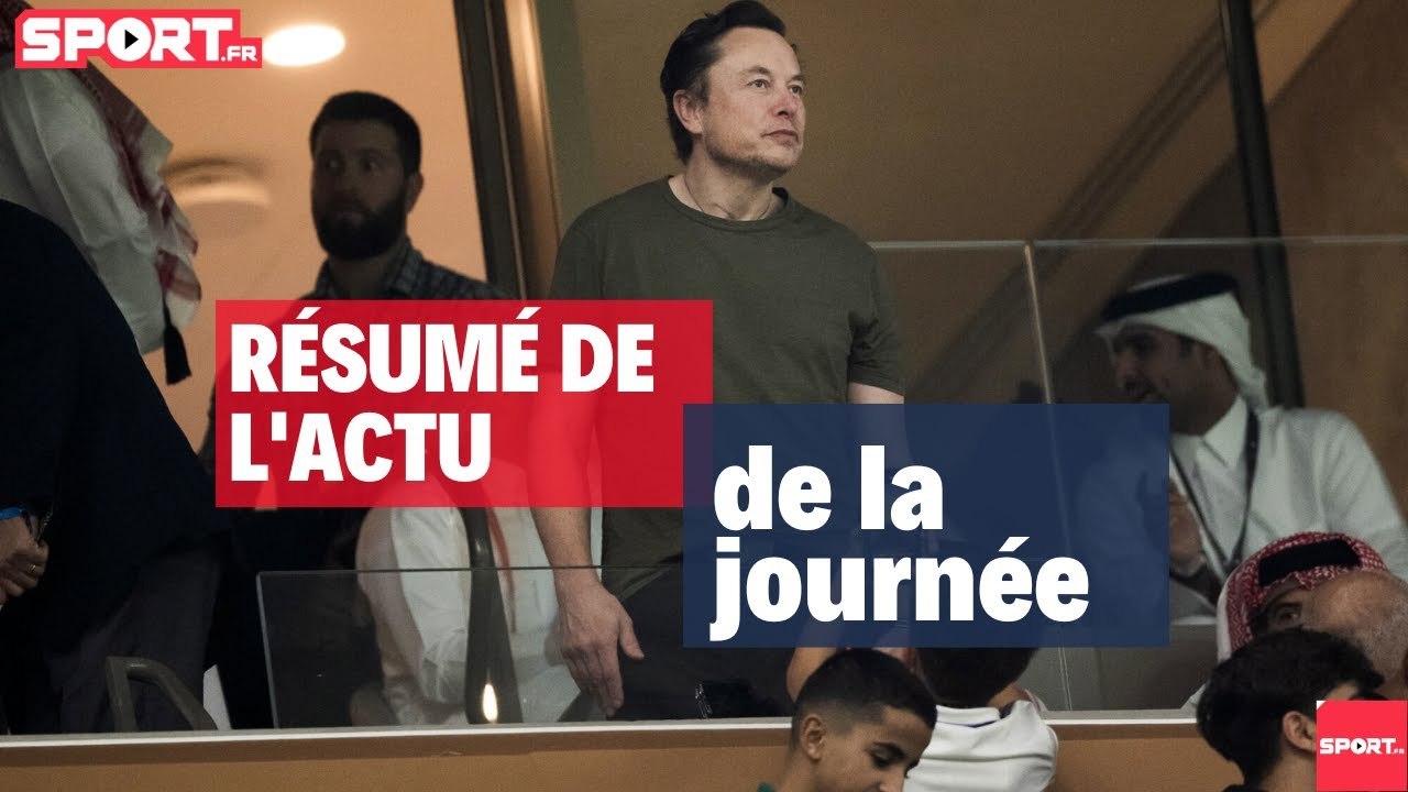 Tottenham,  l’Atlético Madrid, Elon Musk,Serge Simon, Félix Lebrun