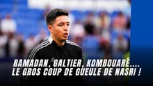 Affaire ramadan : Galtier, Kombouaré.... Le gros coup de gueule de Nasri