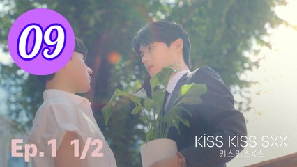 Kiss Kiss Sxx Episode 9 Engsub