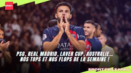 PSG, Real Madrid, Laver Cup, Australie… Nos tops et nos flops de la semaine !