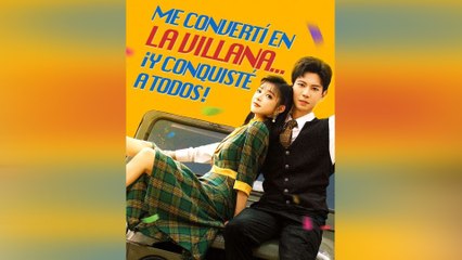 Me Convertí En La Villana... ¡y Conquisté A Todos!