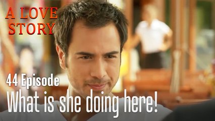 What is she doing here!-A Love Story Episode 44