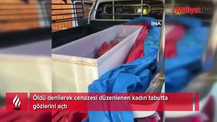 Öldü denilerek cenazesi düzenlenen kadın tabutta gözlerini açtı
