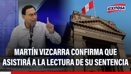 Martín Vizcarra confirma que asistirá a la lectura de su sentencia: "A pesar de dicen que no me ponga a derecho y me escape"