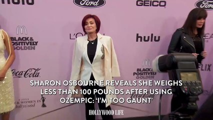 Sharon Osbourne Reveals She Weighs Less Than 100 Pounds After Using Ozempic: ‘I’m Too Gaunt’