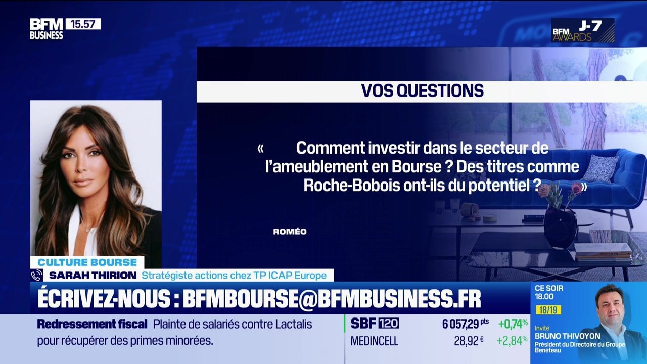 Culture Bourse : "Comment investir dans le secteur de l’ameublement en Bourse ? Des titres comme Roche-Bobois ont-ils du potentiel ?", par Julie Cohen-Heurton - 25/11