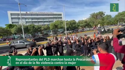 Representantes del PLD marchan hasta la Procuraduría en en el día de la No violencia contra la mujer