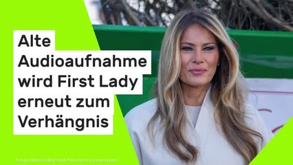 Melania Trump: Alte Audioaufnahme wird der First Lady erneut zum Verhängnis
