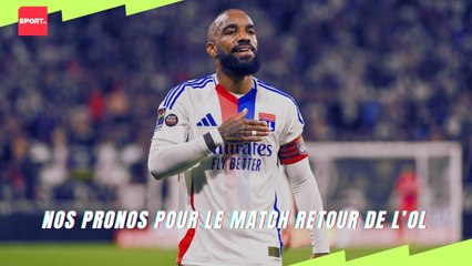 Nos pronos pour le match retour de l’OL