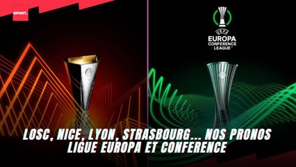 LOSC, Nice, Lyon, Strasbourg... nos pronos Ligue Europa et Conference
