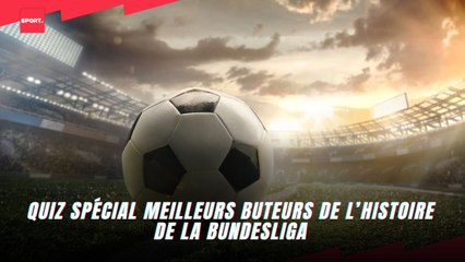 Quiz spécial meilleurs buteurs de l’histoire de la Bundesliga