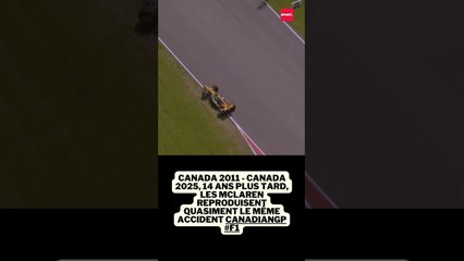 Canada 2011 / 2025, 14 ans après, les McLaren reproduisent quasiment le même accident CanadianGP #F1