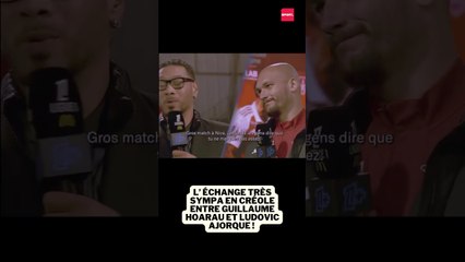 L'échange très sympa en créole entre Guillaume Hoarau et Ludovic Ajorque !