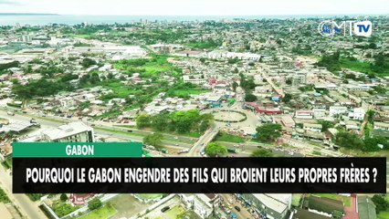 [#Reportage] Pourquoi le Gabon engendre des fils qui broient leurs propres frères ?