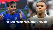 LdN : Nos pronos pour France - Espagne