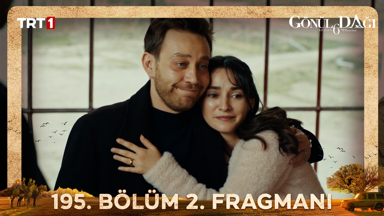 Gönül Dağı 195. Bölüm 2. Fragmanı