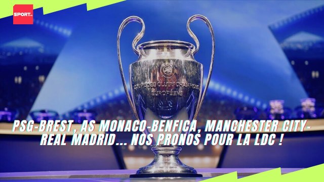 PSG-Brest, AS Monaco-Benfica, Manchester City-Real Madrid... Nos pronos pour la LdC !