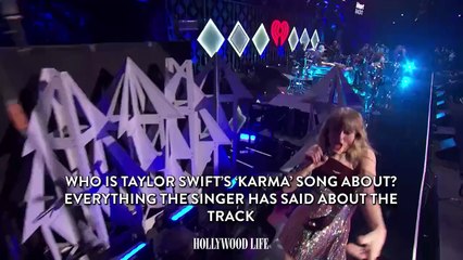 Who Is Taylor Swift’s ‘Karma’ Song About? Everything the Singer Has Said About the Track