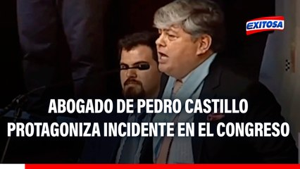 Abogado de Pedro Castillo protagoniza incidente en el Congreso y es expulsado del hemiciclo