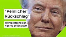 Donald Trump: "Peinlicher Rückschlag" - Trumps Racheplan rigoros gescheitert