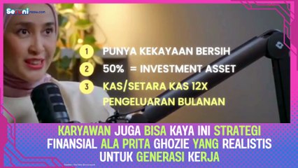 Karyawan Juga Bisa Kaya Ini Strategi Finansial Ala Prita Ghozie yang Realistis untuk Generasi Kerja