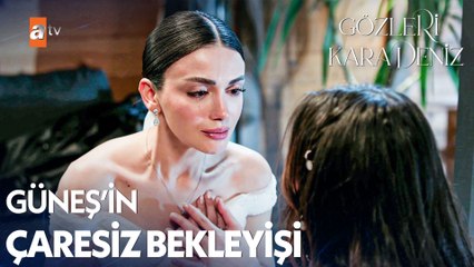 Güneş terk edildi! - Gözleri KaraDeniz 13. Bölüm