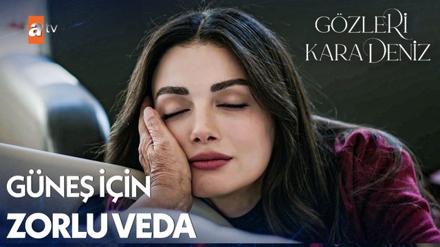Vedalar her zaman üzer... - Gözleri KaraDeniz 13. Bölüm